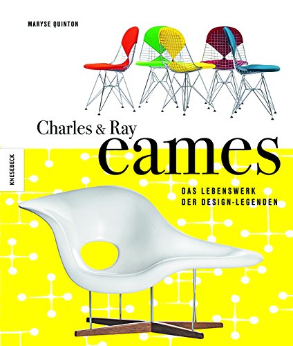 Beispielbild fr Charles & Ray Eames: Das Lebenswerk der Design-Legenden zum Verkauf von medimops