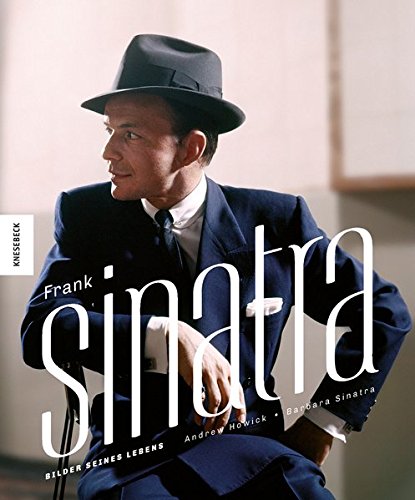 Stock image for Frank Sinatra: Bilder seines Lebens for sale by medimops