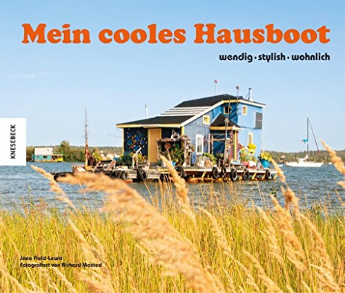 9783868738575: Mein cooles Hausboot: wendig - stylish - wohnlich