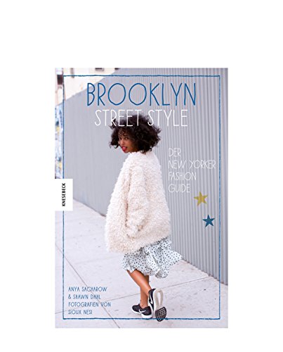 Stock image for Brooklyn Street Style: Der New Yorker Fashion Guide for sale by medimops