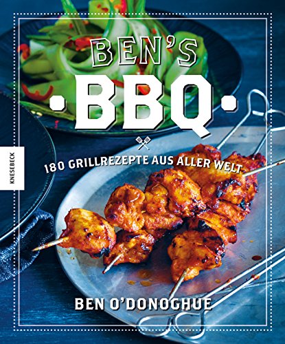 Beispielbild fr Ben's BBQ: 180 Grillrezepte aus aller Welt zum Verkauf von medimops