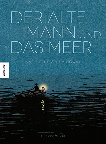 9783868739275: Der alte Mann und das Meer: Nach Ernest Hemingway (Graphic Novel)