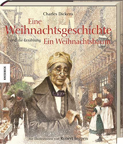 Stock image for Eine Weihnachtsgeschichte: und die Erz�hlung "Ein Weihnachtsbaum" for sale by Chiron Media