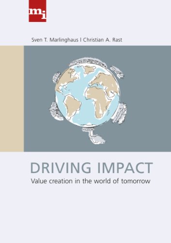 Stock image for Driving Impact Value creation in the world of tomorrow for sale by Buchpark