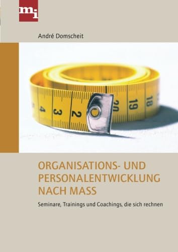 Stock image for Organisations- und Personalentwicklung nach Mass for sale by Revaluation Books