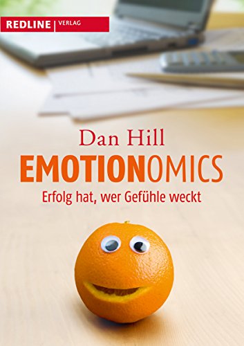Imagen de archivo de Emotionomics: Erfolg hat, wer Gefhle weckt a la venta por medimops