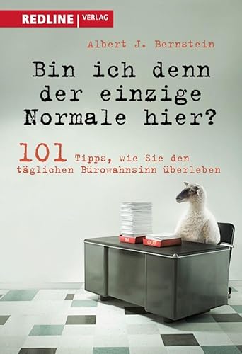 Imagen de archivo de Bin ich denn der einzige Normale hier?: 101 Tipps, wie Sie den tglichen Browahnsinn berleben a la venta por medimops