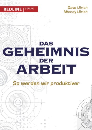 Stock image for Das Geheimnis der Arbeit: So werden wir produktiver for sale by medimops