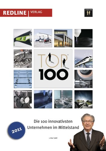 Top 100, Ausgabe 2011 Die 100 erfolgreichsten Unternehmen im Mittelstand