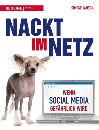 Beispielbild fr Nackt im Netz: Wenn Social Media gefhrlich wird zum Verkauf von medimops