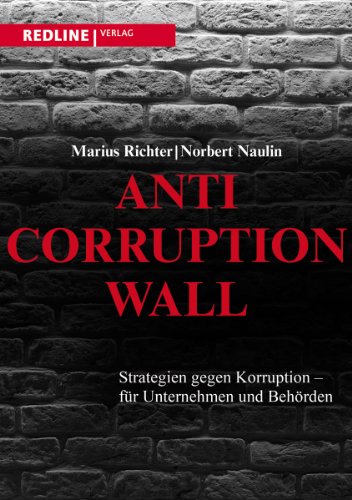 9783868813180: Anti-Corruption-Wall: Strategien gegen Korruption - fr Unternehmen und Behrden