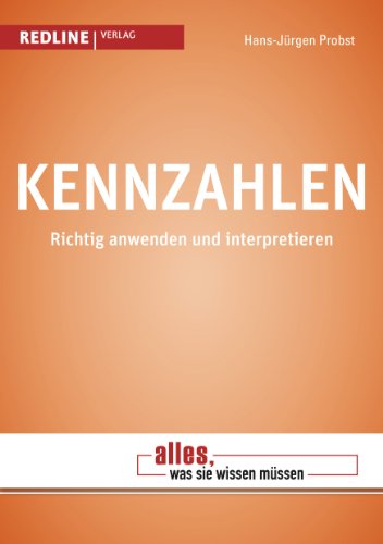 Beispielbild fr Kennzahlen: Richtig anwenden und interpretieren zum Verkauf von medimops