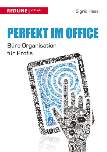 9783868813555: Perfekt im Office: Bro-Organisation Fr Profis