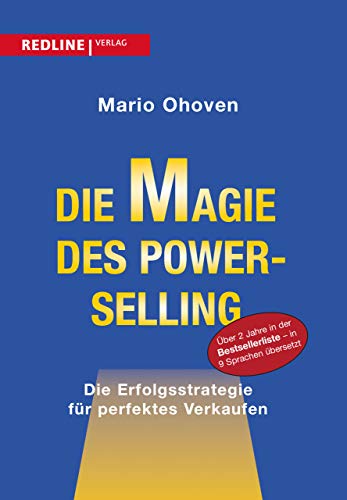 Stock image for Die Magie des Power-Selling: Die Erfolgsstrategie Fr Perfektes Verkaufen for sale by medimops