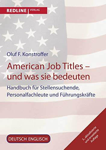 9783868814125: American Job Titles - und was sie bedeuten: Handbuch Fr Stellensuchende, Personalfachleute Und Fhrungskrfte