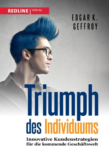 9783868814910: Geffroy, E: Triumph des Individuums