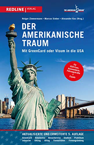 9783868816365: Der amerikanische Traum: Mit GreenCard oder Visum in die USA