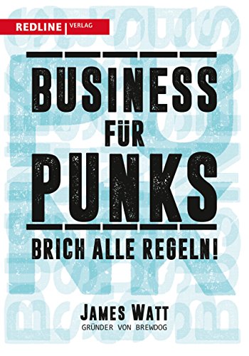 9783868816426: Business fr Punks: Brich alle Regeln!