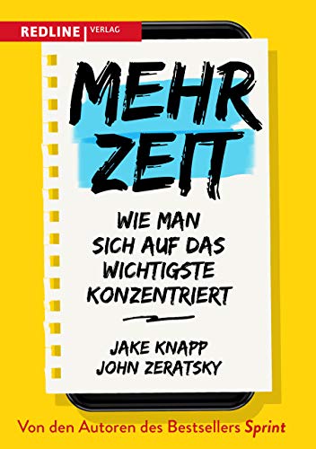 Beispielbild fr Mehr Zeit: Wie man sich auf das Wichtigste konzentriert zum Verkauf von medimops