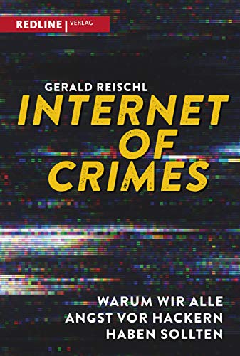 Beispielbild fr Reischl, G: Internet of Crimes zum Verkauf von Blackwell's