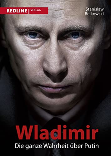 9783868819052: Wladimir: Die ganze Wahrheit ber Putin
