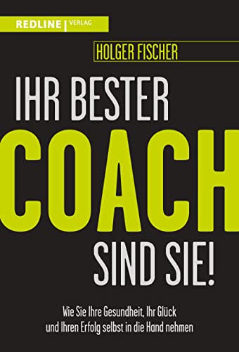 Imagen de archivo de Ihr bester Coach sind Sie! a la venta por Blackwell's