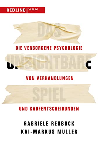 Stock image for Das unsichtbare Spiel: Die verborgene Psychologie von Verhandlungen und Kaufentscheidungen for sale by medimops