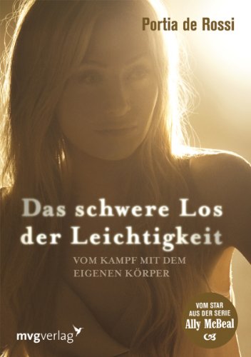 Stock image for Das schwere Los der Leichtigkeit: Vom Kampf mit dem eigenen Krper for sale by medimops