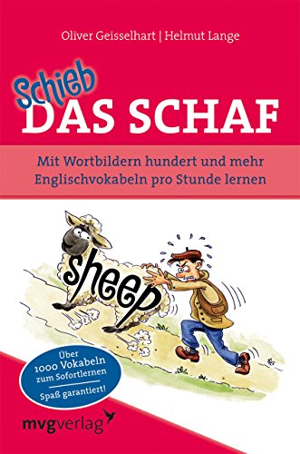 9783868822588: Schieb das Schaf: Mit Wortbildern hundert und mehr Englischvokabeln pro Stunde lernen