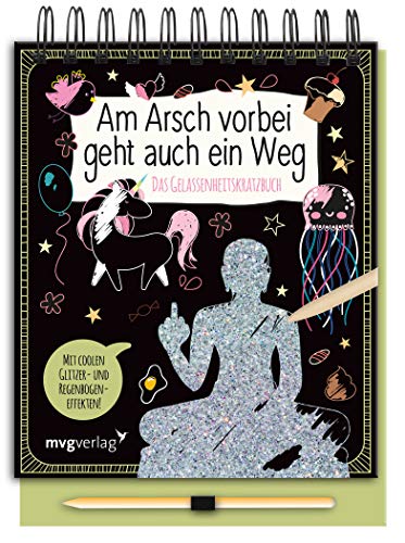 Beispielbild fr Am Arsch vorbei geht auch ein Weg - Das Gelassenheitskratzbuch -Language: german zum Verkauf von GreatBookPrices
