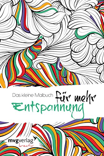 9783868826371: Das kleine Malbuch fr mehr Entspannung