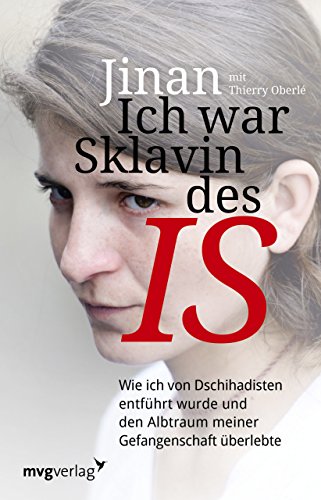 Stock image for Ich war Sklavin des IS: Wie ich von Dschihadisten entfhrt wurde und den Albtraum meiner Gefangenschaft berlebte for sale by medimops