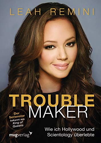 Stock image for Troublemaker: Wie ich Hollywood und Scientology überlebte for sale by WorldofBooks