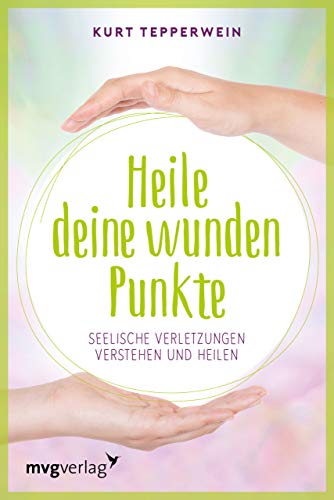 Imagen de archivo de Heile deine wunden Punkte -Language: german a la venta por GreatBookPrices