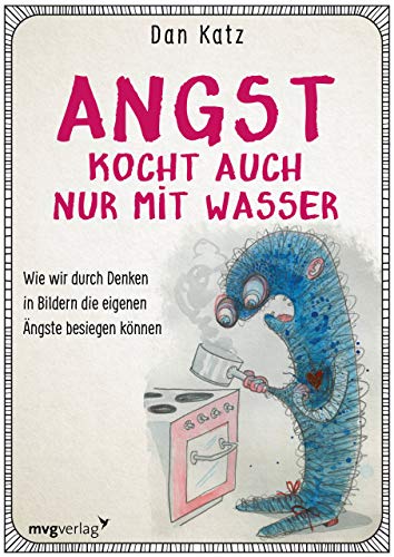 Stock image for Angst kocht auch nur mit Wasser -Language: german for sale by GreatBookPrices