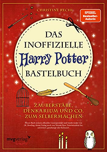 Beispielbild fr Das inoffizielle Harry-Potter-Bastelbuch: Zauberstbe, Denkarium und Co. zum Selbermachen zum Verkauf von medimops