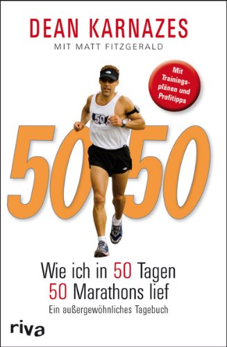 Beispielbild fr 50/50: Wie ich in 50 Tagen 50 Marathons lief zum Verkauf von medimops