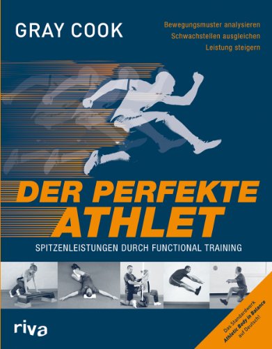 Imagen de archivo de Der perfekte Athlet: Spitzenleistungen durch Functional Training a la venta por medimops