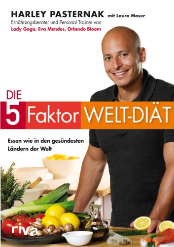 Imagen de archivo de Die 5-Faktor-Welt-Dit: Essen wie in den gesndesten Lndern der Welt a la venta por medimops