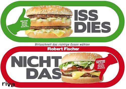 Beispielbild fr Iss dies, nicht das!: Blitzschnell das richtige Essen wählen zum Verkauf von WorldofBooks