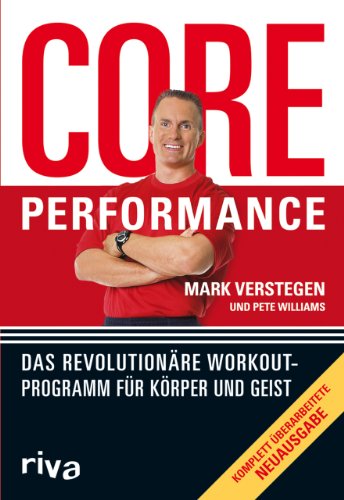 Stock image for Core Performance: Das revolutionre Workout-Programm fr Krper und Geist for sale by medimops