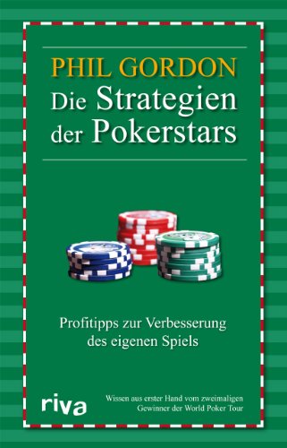 9783868832235: Die Strategien der Pokerstars: Pokertipps Zur Verbesserung Des Eigenen Spiels