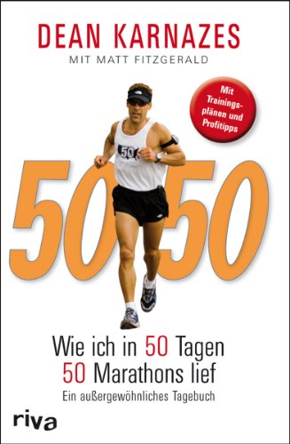 Beispielbild fr 50/50: Wie Ich In 50 Tagen 50 Marathons Lief zum Verkauf von medimops