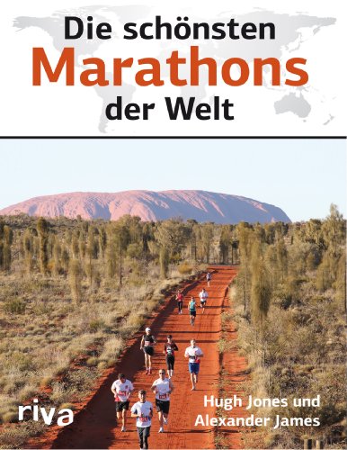 Beispielbild fr Die schnsten Marathons der Welt zum Verkauf von medimops
