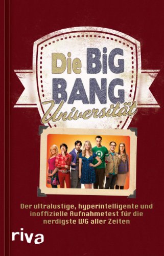 Die Big Bang Universitt: Das Buch Zur Tv-Serie The Big Bang Theory - Hock, Andreas