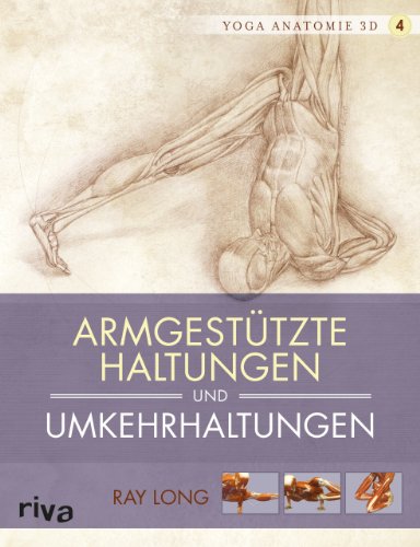 9783868834727: Yoga-Anatomie 3D. Armgesttzte Haltungen und Umkehrhaltungen