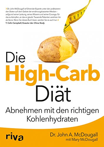 9783868835779: Die High-Carb-Dit: Abnehmen mit den richtigen Kohlenhydraten