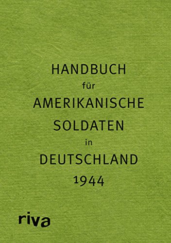 Beispielbild fr Pocket Guide to Germany - Handbuch fr amerikanische Soldaten in Deutschland 1944 zum Verkauf von medimops