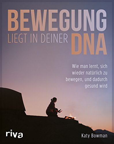 Beispielbild fr Bewegung liegt in deiner DNA zum Verkauf von Blackwell's