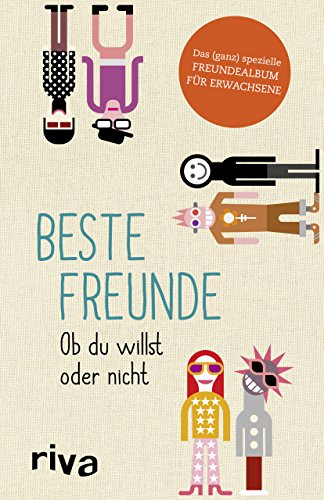 Stock image for Beste Freunde - Ob du willst oder nicht -Language: german for sale by GreatBookPrices
